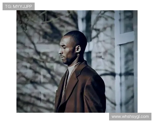 科比传奇：从篮球场上的巨星到生活中的榜样，他的精神永远激励着我们