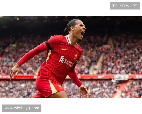 范戴克领衔红军防线重塑传奇之路助力球队争夺英超与欧冠双冠荣耀