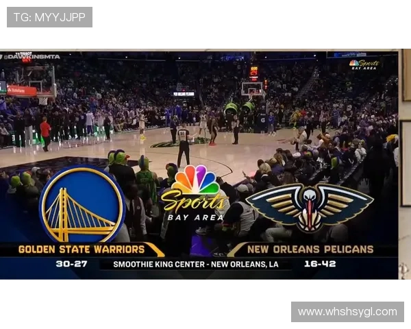 鹈鹕与勇士激战正酣现场直播带你感受比赛精彩瞬间